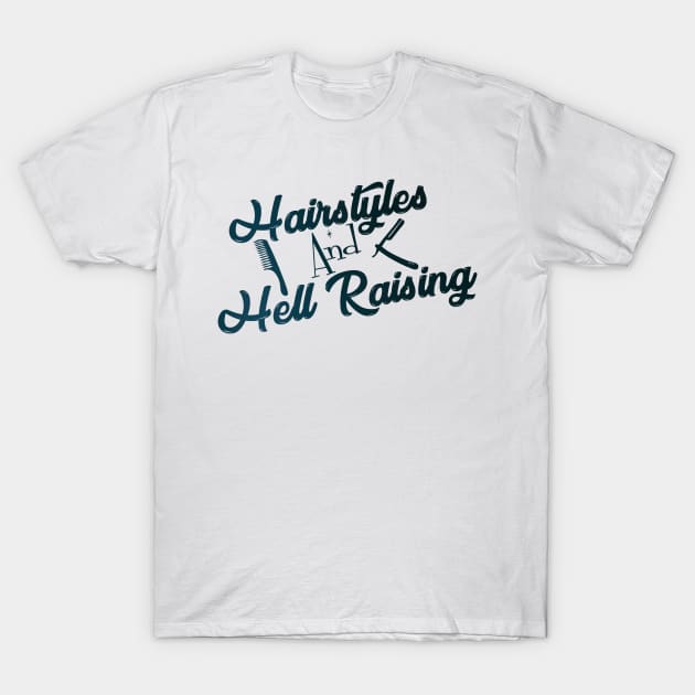 Hairstyles & Hellraising (I) T-Shirt by Retro_Rebels